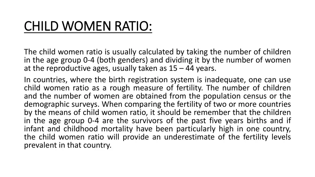 child women ratio child women ratio