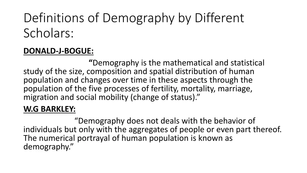 definitions of demography by different scholars