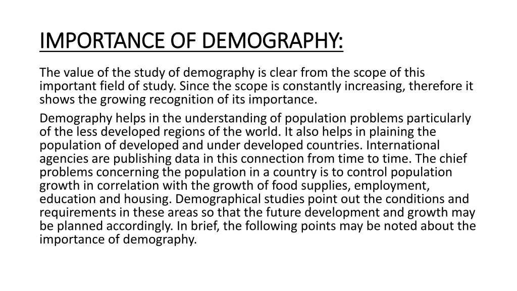 importance of demography importance of demography