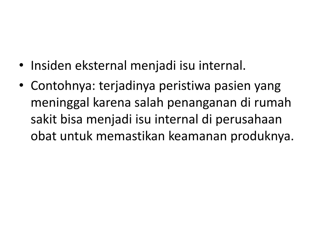 insiden eksternal menjadi isu internal contohnya