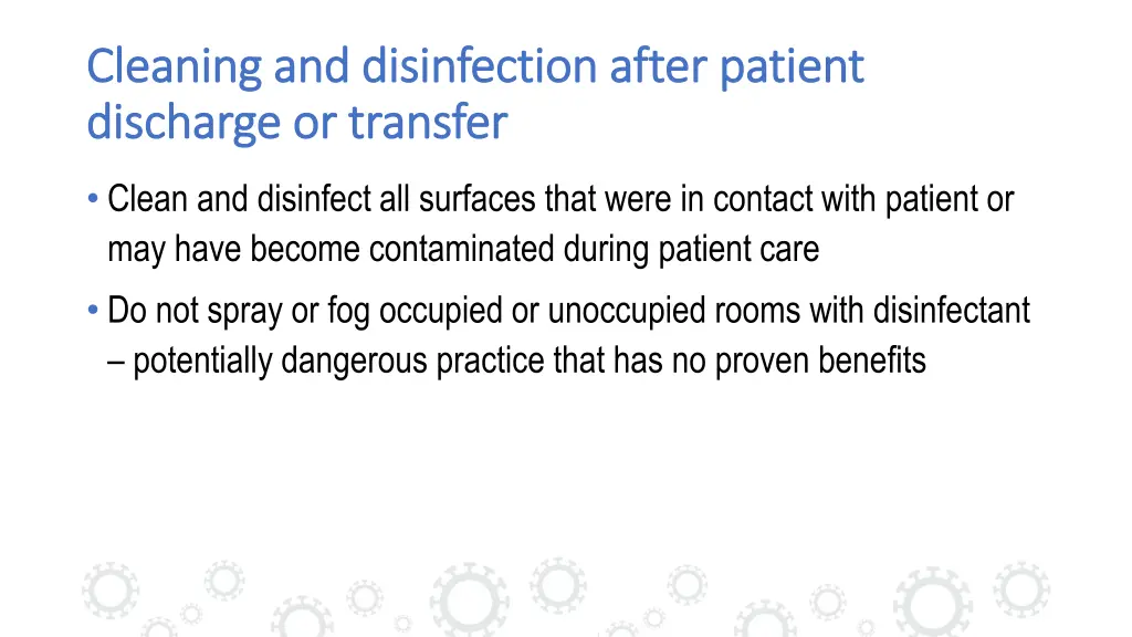 cleaning and disinfection after patient cleaning