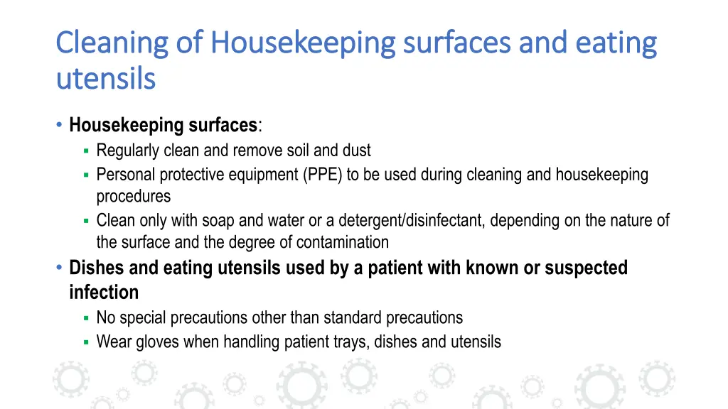 cleaning of housekeeping surfaces and eating