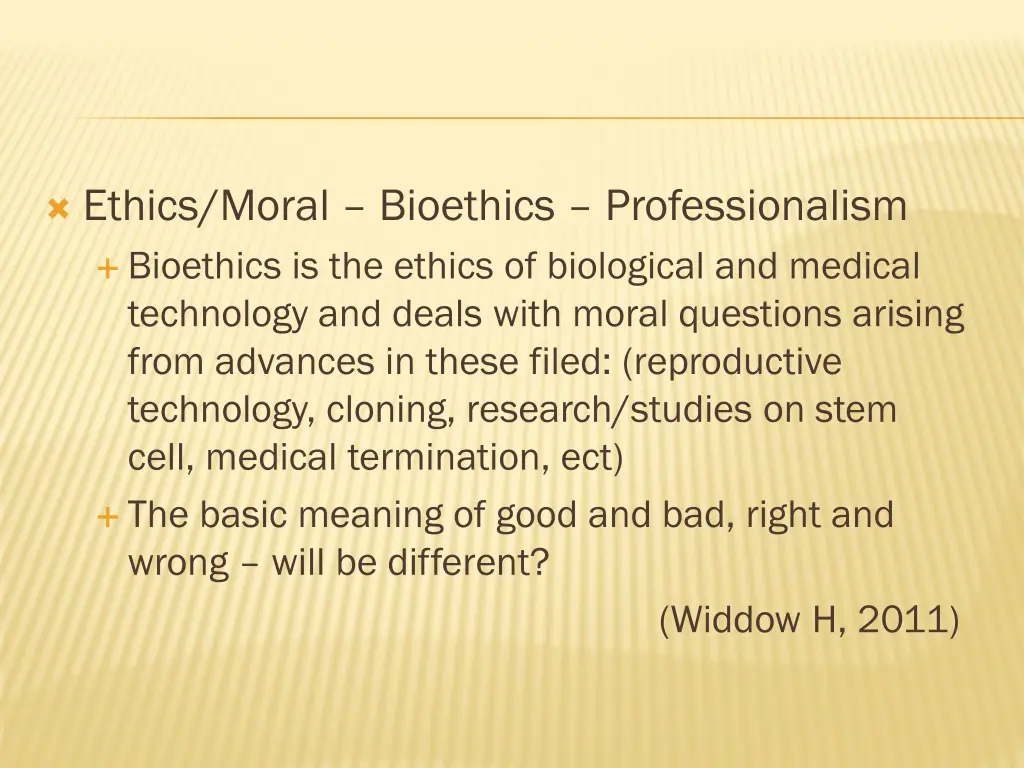 ethics moral bioethics professionalism bioethics