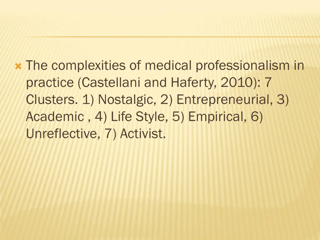 the complexities of medical professionalism