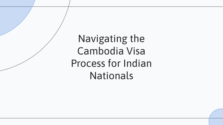 navigating the cambodia visa process for indian