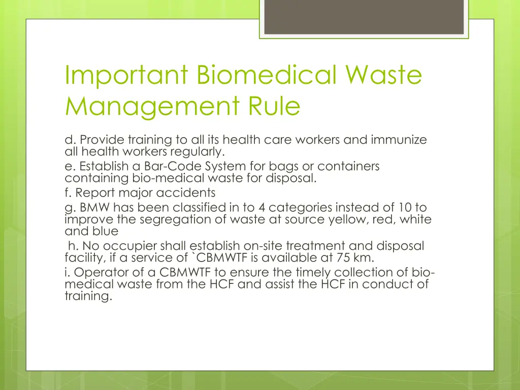 important biomedical waste management rule 1