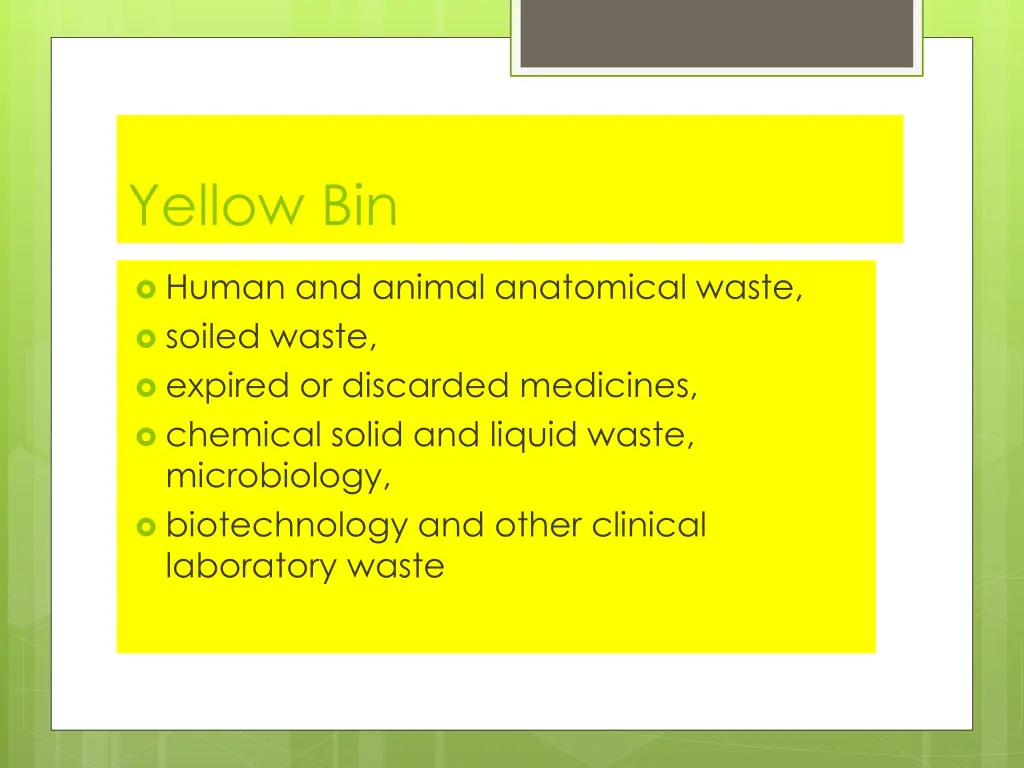 yellow bin