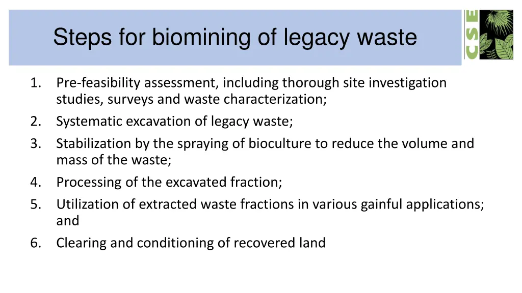 steps for biomining of legacy waste