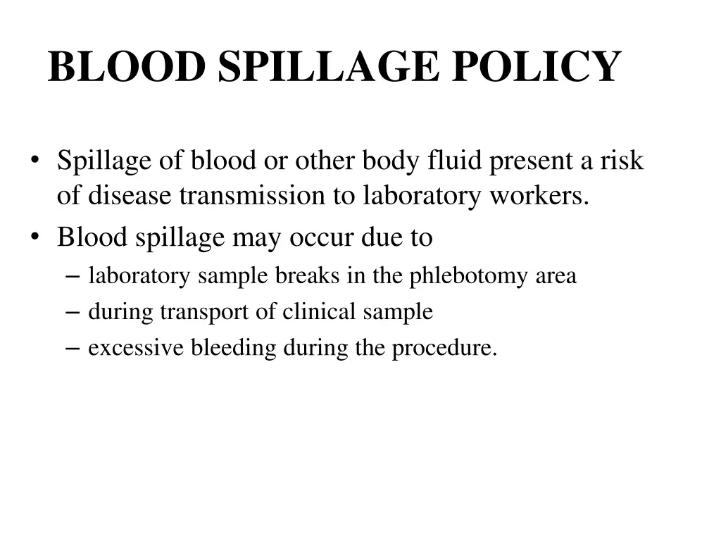 blood spillage policy