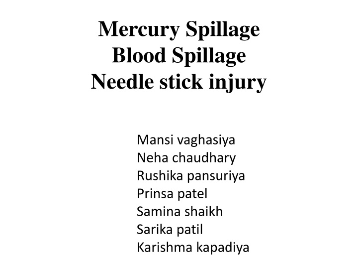 mercury spillage blood spillage needle stick