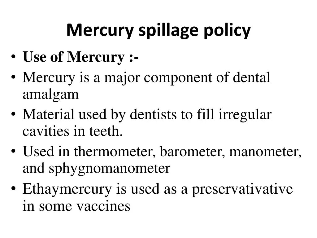 mercury spillage policy use of mercury mercury