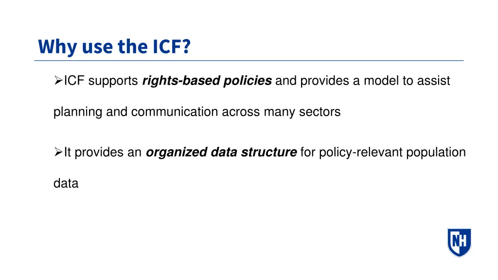 why use the icf 1