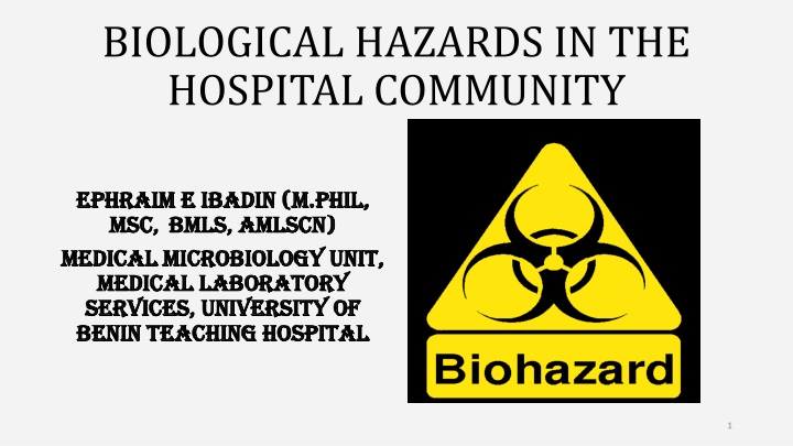 biological hazards in the hospital community