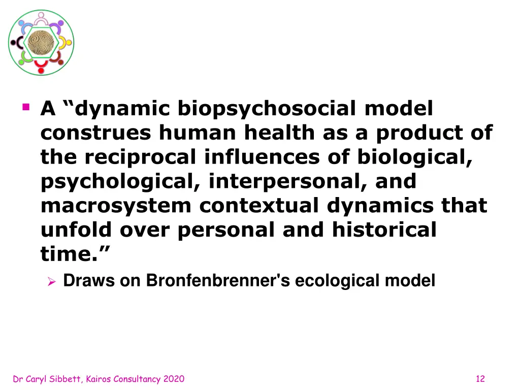 a dynamic biopsychosocial model construes human