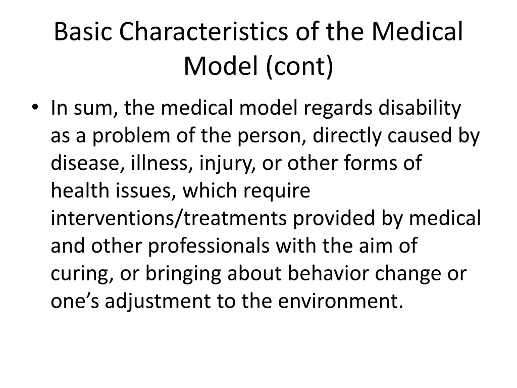 basic characteristics of the medical model cont 1