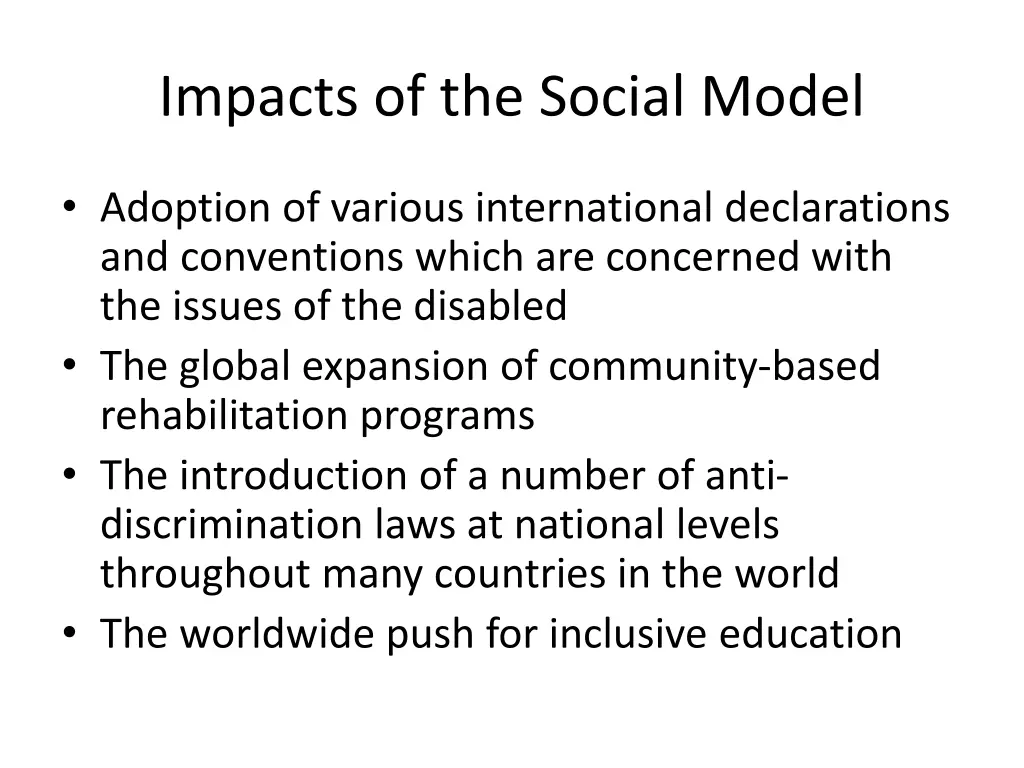 impacts of the social model