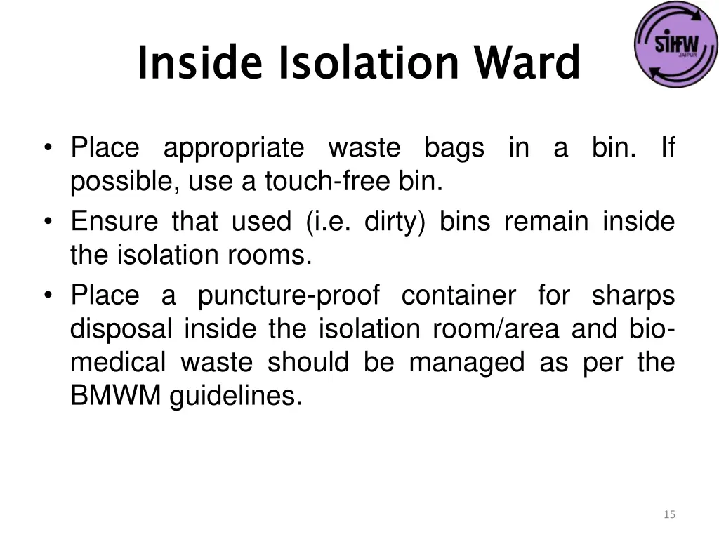 inside isolation ward