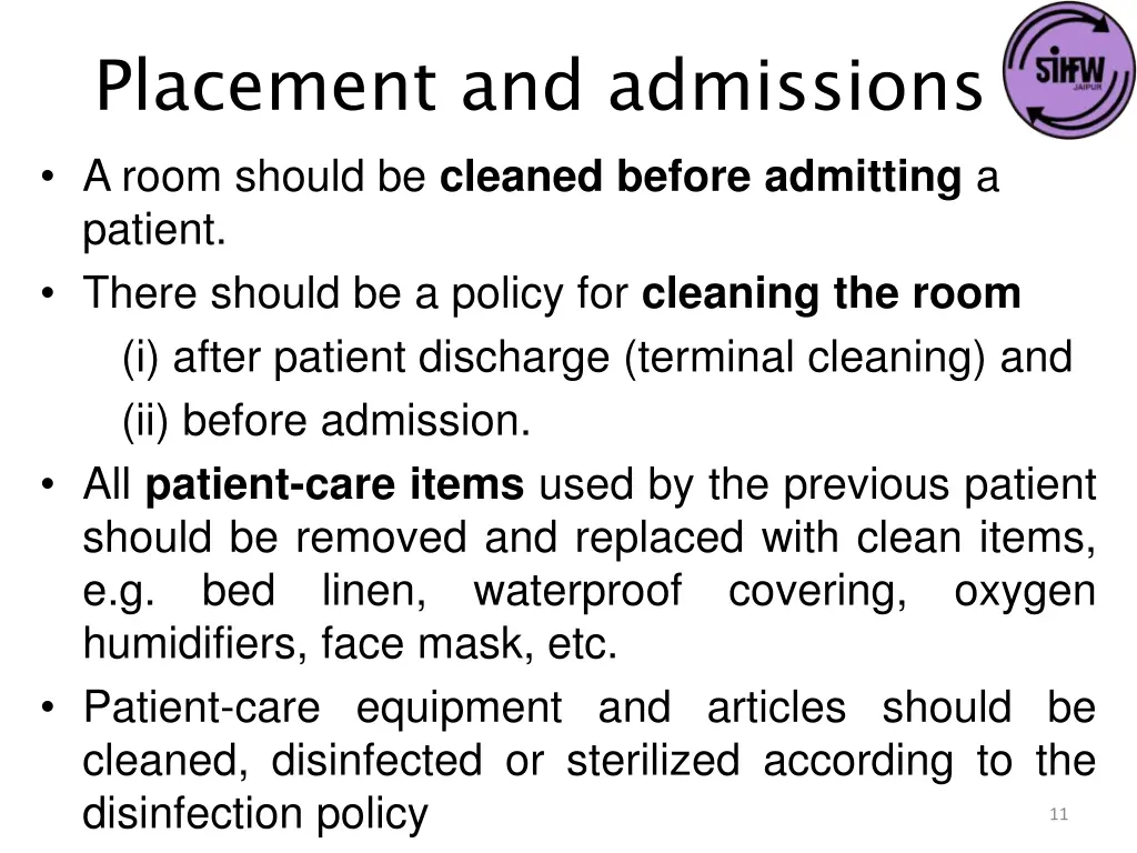 placement and admissions a room should be cleaned