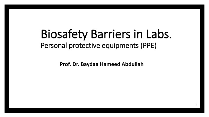 biosafety barriers in labs biosafety barriers