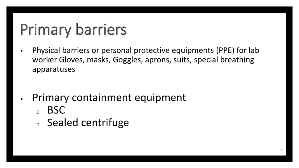 primary barriers