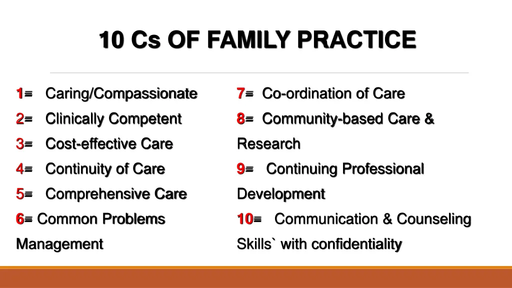 10 cs of family practice