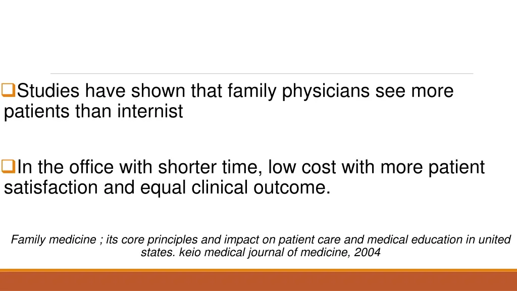 studies have shown that family physicians