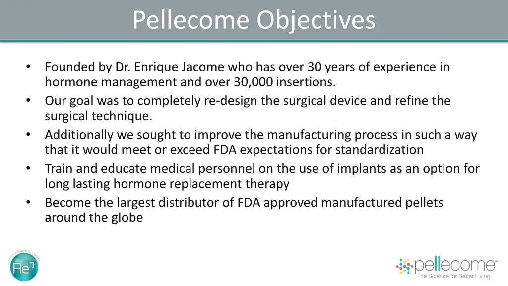 pellecome objectives