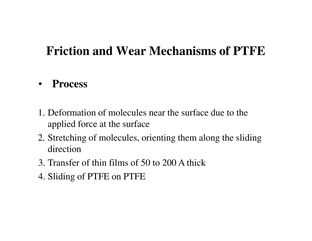 friction and wear mechanisms of ptfe