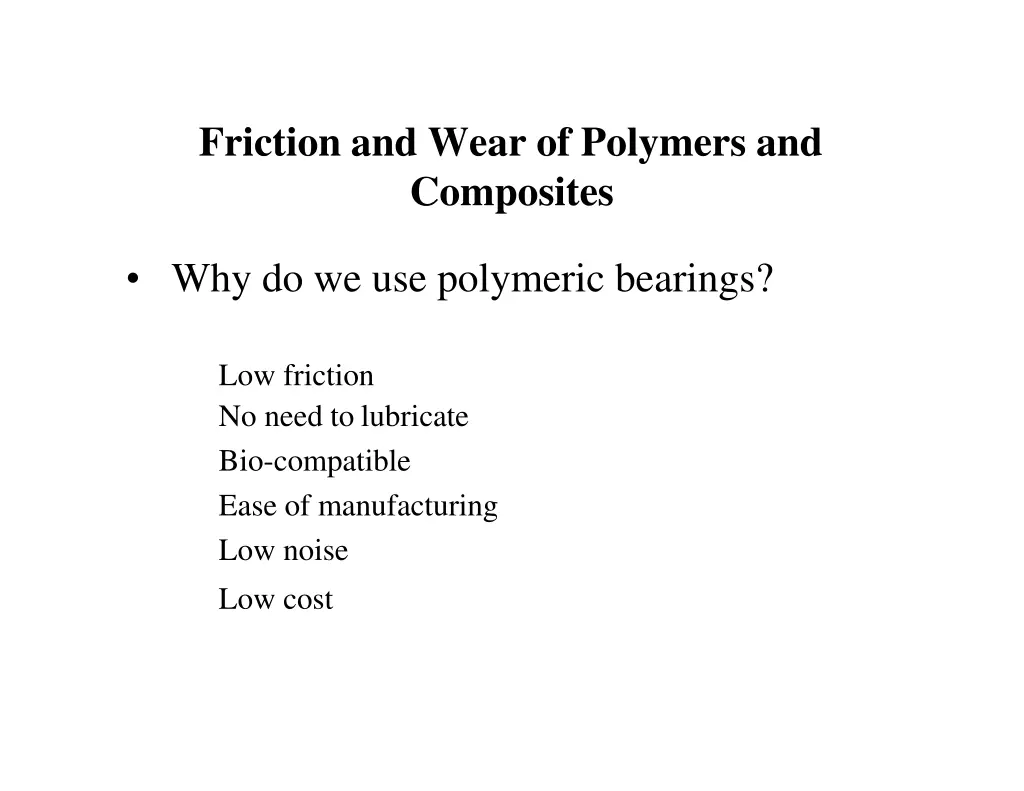 friction and wear of polymers and composites