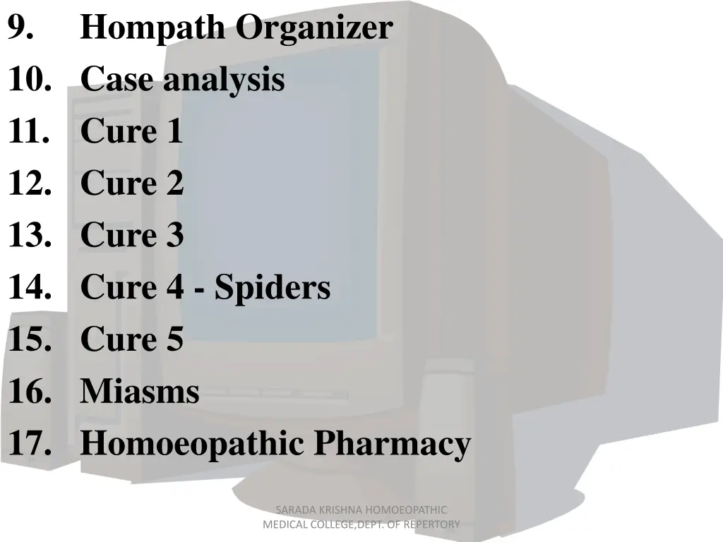 9 hompath organizer 10 case analysis 11 cure