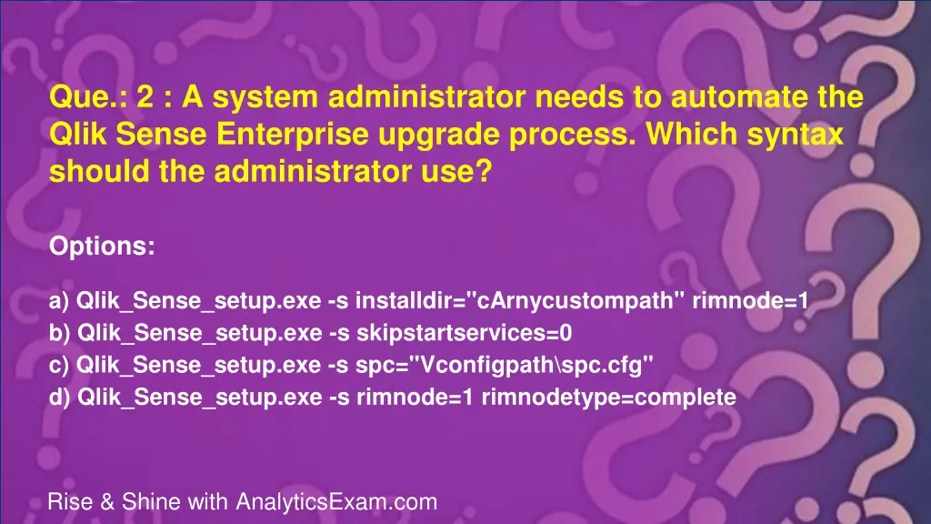 que 2 a system administrator needs to automate