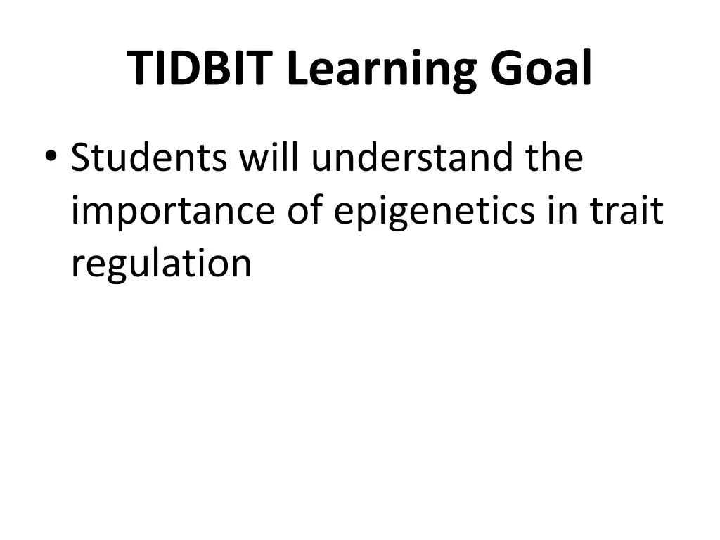 tidbit learning goal