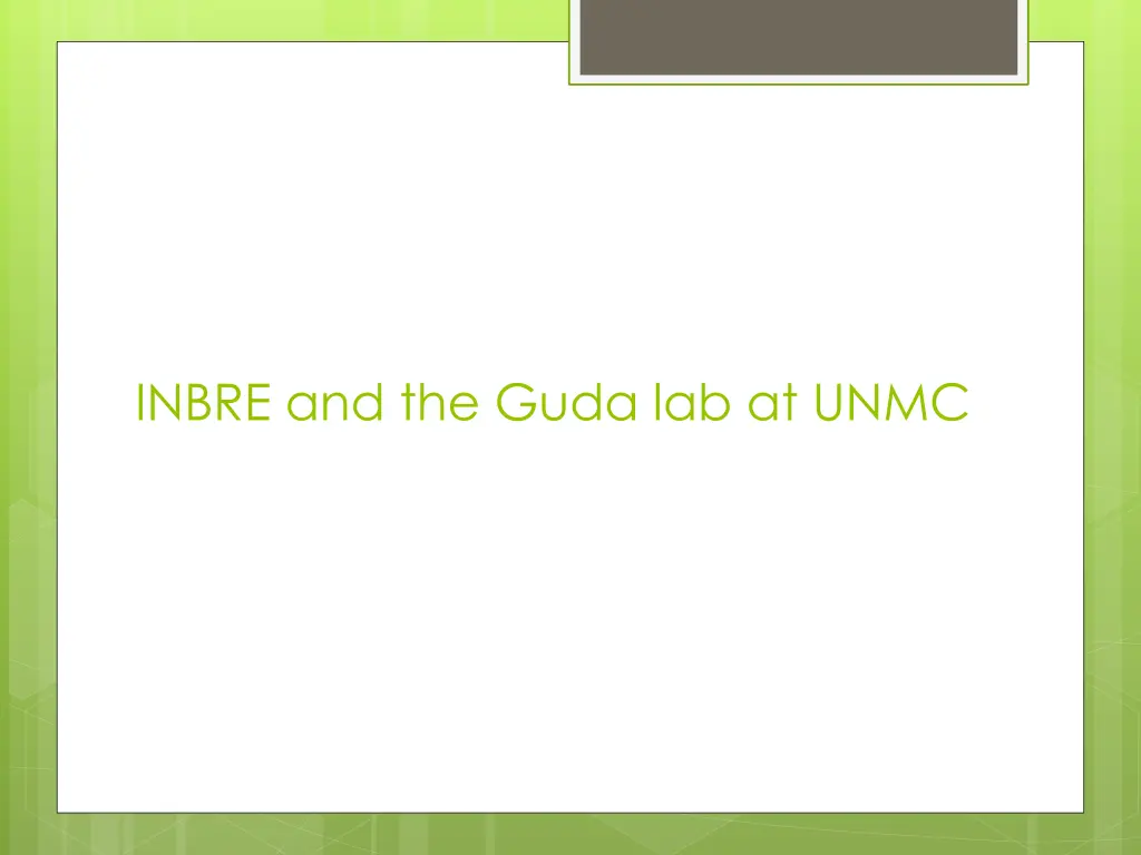 inbre and the guda lab at unmc