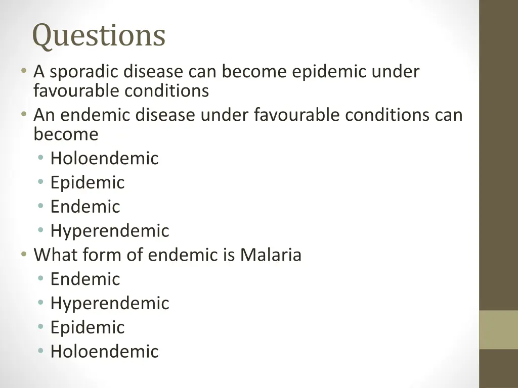 questions a sporadic disease can become epidemic