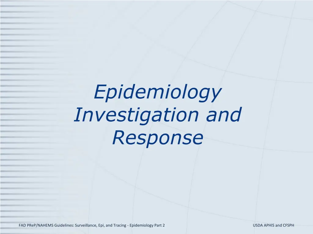 epidemiology investigation and response