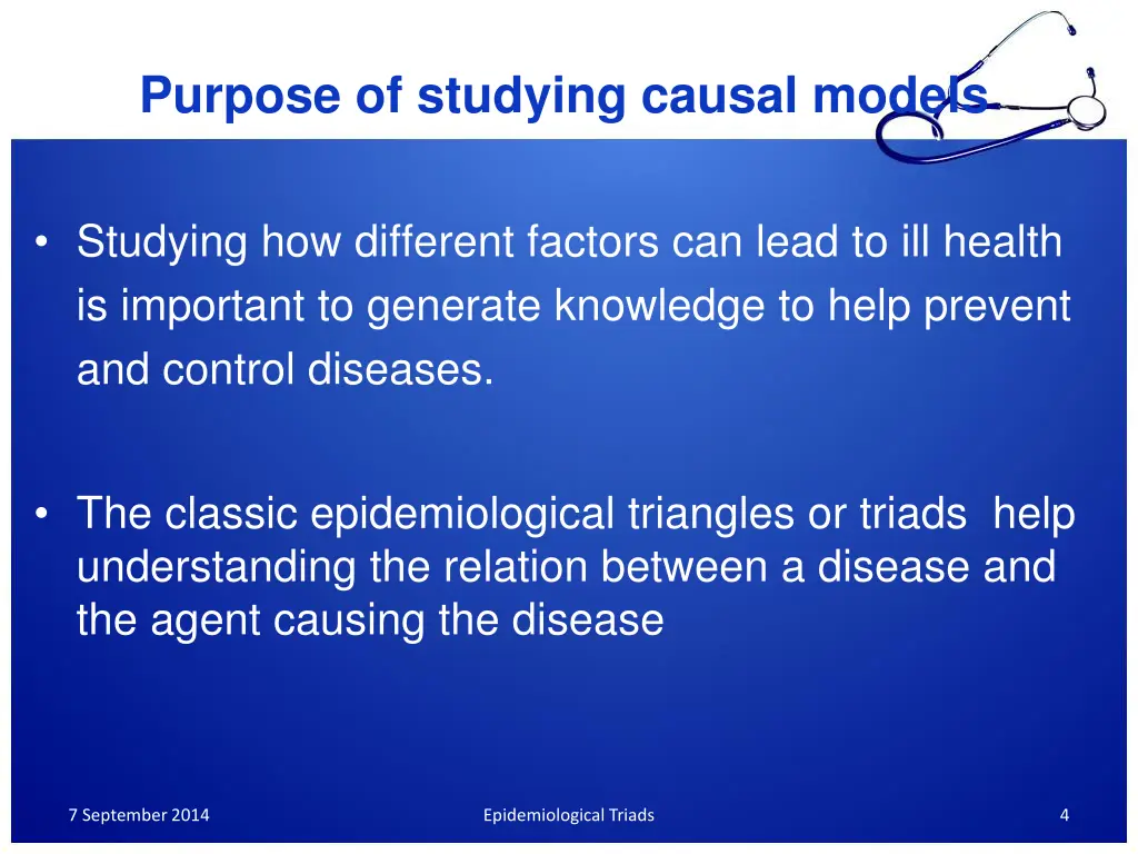 purpose of studying causal models