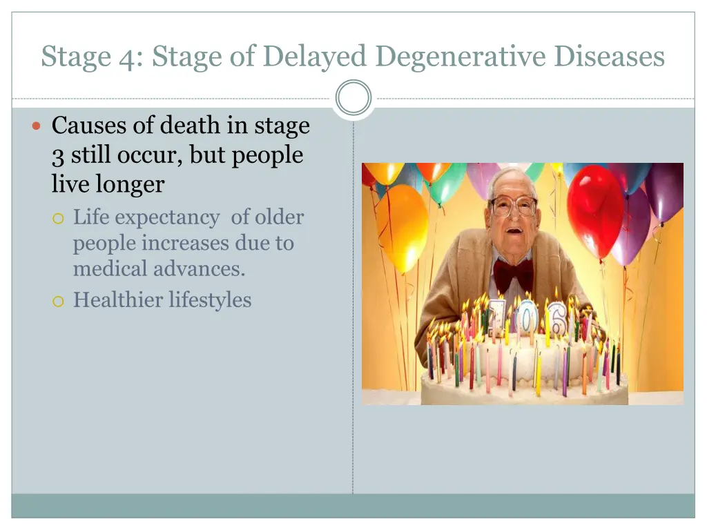 stage 4 stage of delayed degenerative diseases