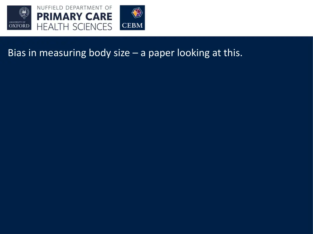 bias in measuring body size a paper looking