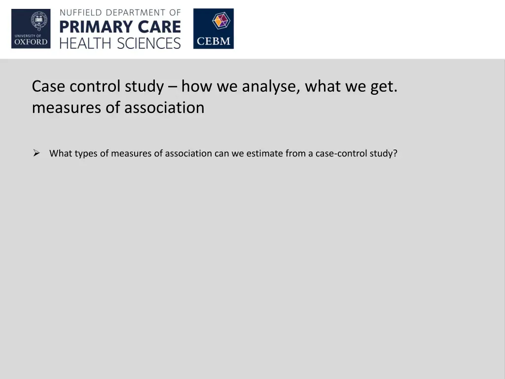 case control study how we analyse what