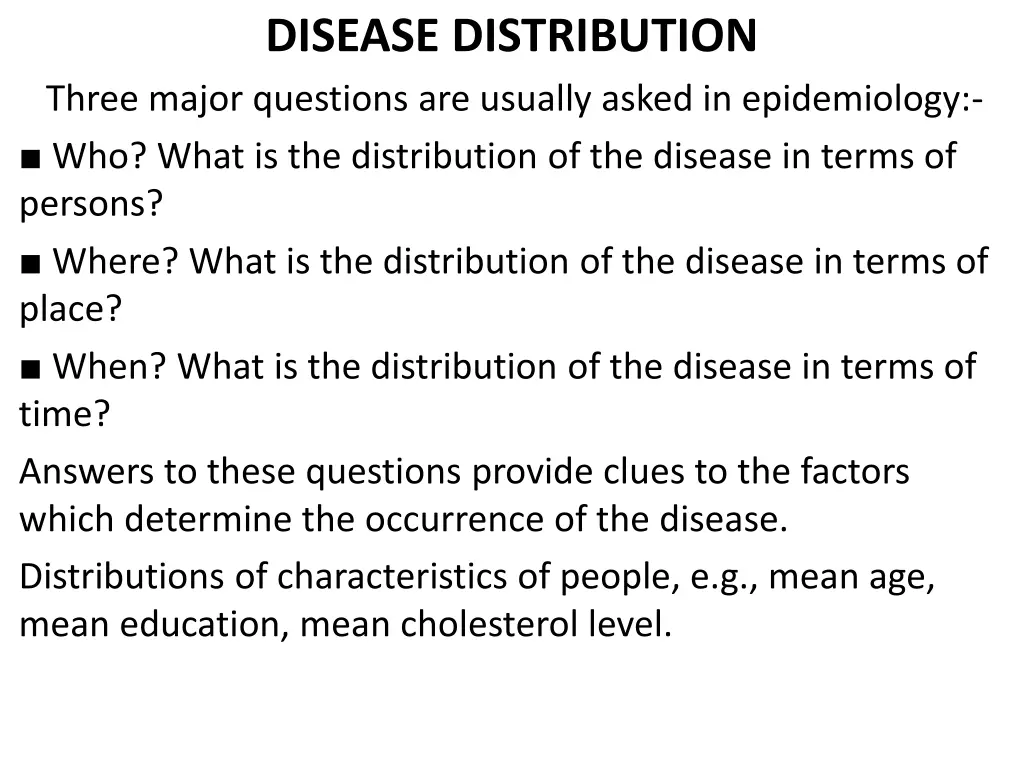 disease distribution three major questions