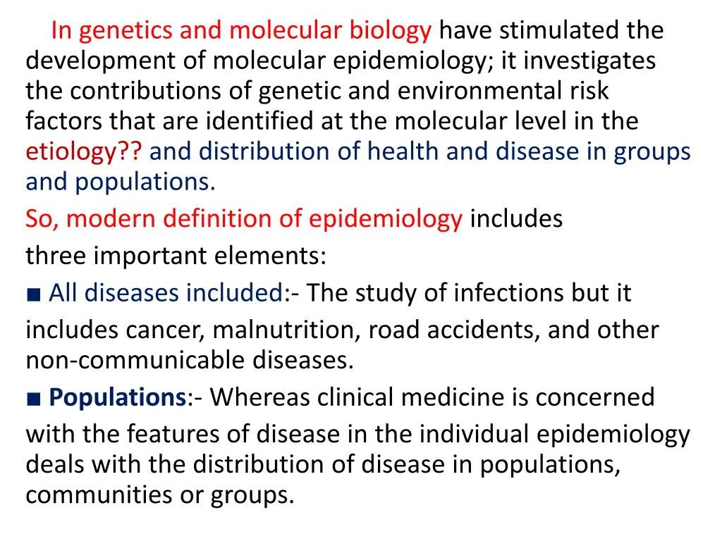 in genetics and molecular biology have stimulated