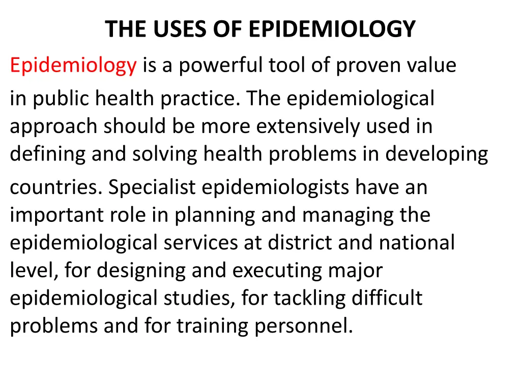 the uses of epidemiology epidemiology