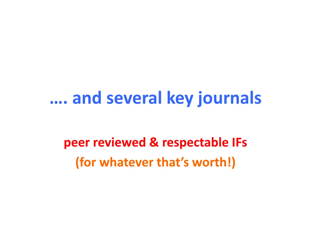 and several key journals