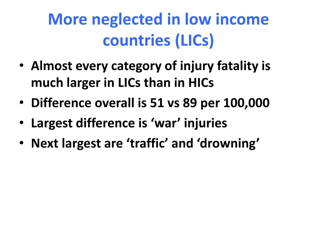 more neglected in low income countries lics