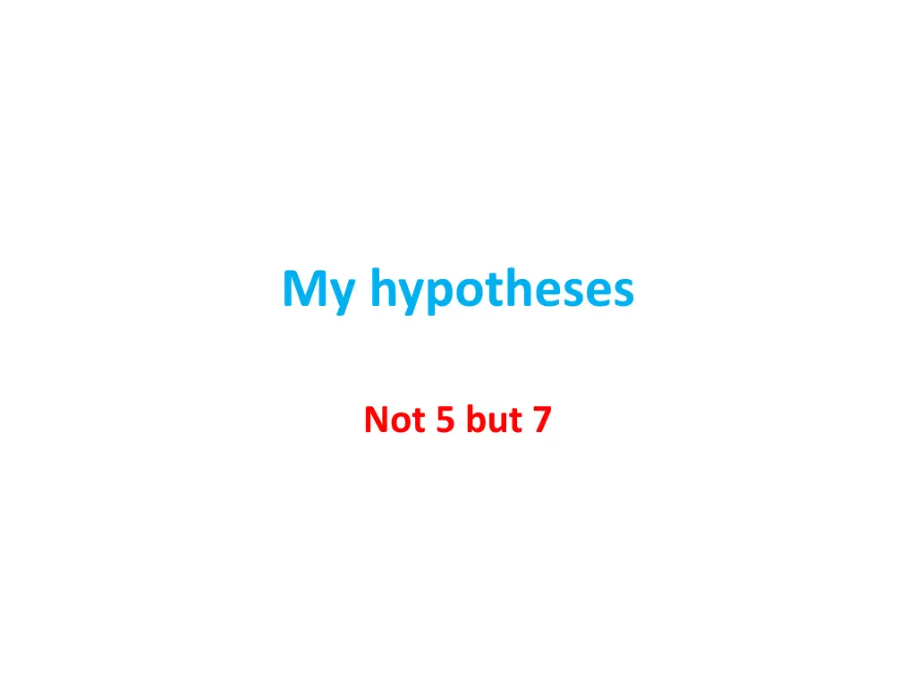 my hypotheses