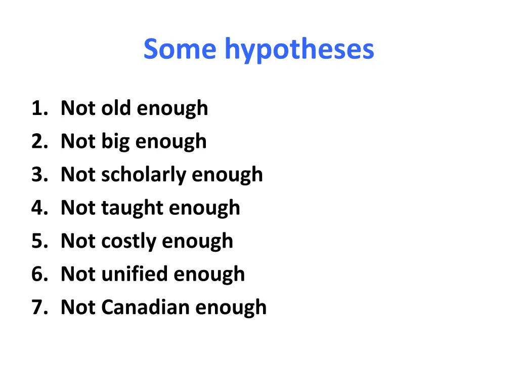 some hypotheses