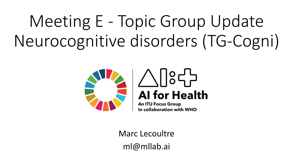 meeting e topic group update neurocognitive