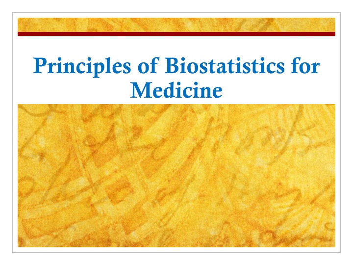 principles of biostatistics for medicine