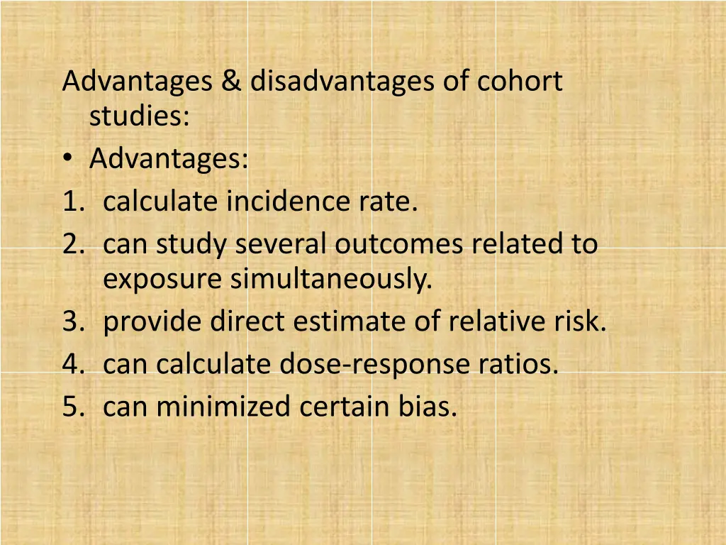 advantages disadvantages of cohort studies