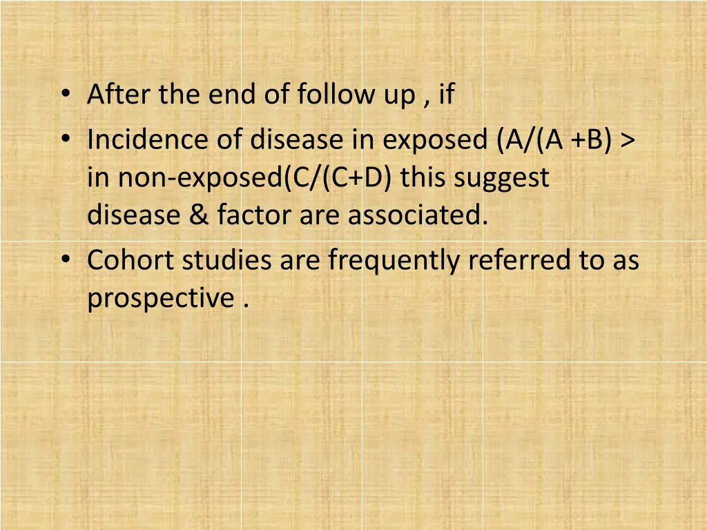 after the end of follow up if incidence